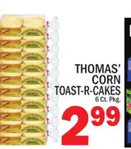 C Town THOMAS' CORN TOAST-R-CAKES offer