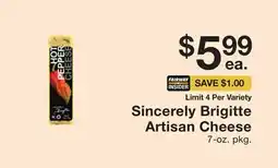 Fairway Store Market Sincerely Brigitte Artisan Cheese offer