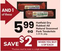 ACME Hatfield Dry Rubbed All Natural Seasoned Pork Tenderloin offer