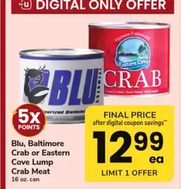 ACME Blu, Baltimore Crab or Eastern Cove Lump Crab Meat offer