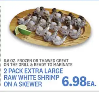Kings Food Markets 2 PACK EXTRA LARGE RAW WHITE SHRIMP ON A SKEWER offer