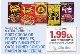 Kings Food Markets POST COCOA OR FRUITY PEBBLES, HONEY BUNCHES OF OATS, HONEY-COMB OR RAISIN BRAN CEREAL offer
