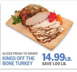 Kings Food Markets KINGS OFF THE BONE TURKEY offer