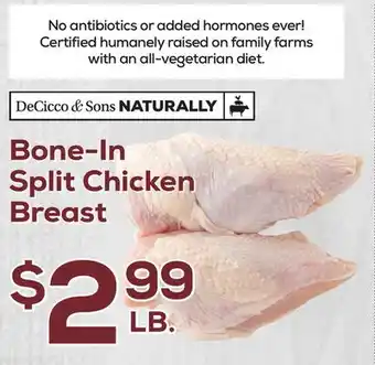 DeCicco & Sons Bone-In Split Chicken Breast offer