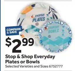 Stop&Shop Everyday Plates or Bowls offer