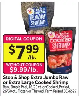 Stop&Shop Extra Jumbo Raw or Extra Large Cooked Shrimp offer