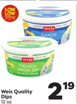 Weis Markets Weis Quality Dips offer