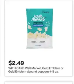 CVS Well Market, Gold Emblem or Gold Emblem abound popcorn offer
