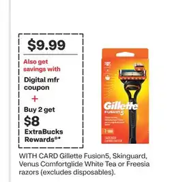 CVS Gillette Fusion5, Skinguard, Venus Comfortglide White Tea or Freesia razors offer