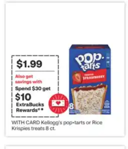 CVS Kellogg's pop•tarts or Rice Krispies treats 8 ct offer