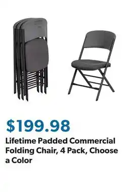Sam's Club Lifetime Padded Commercial Folding Chair, 4 Pack, Choose a Color offer