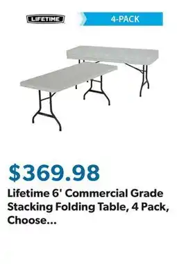 Sam's Club Lifetime 6' Commercial Grade Stacking Folding Table, 4 Pack, Choose a Color offer