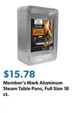 Sam's Club Member's Mark Aluminum Steam Table Pans, Full Size 18 ct offer