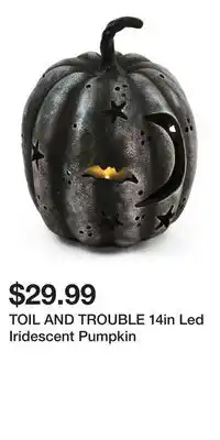 TOIL AND TROUBLE 14in Led Iridescent Pumpkin
