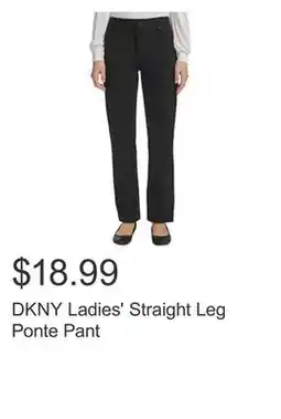 Costco DKNY Ladies' Straight Leg Ponte Pant offer
