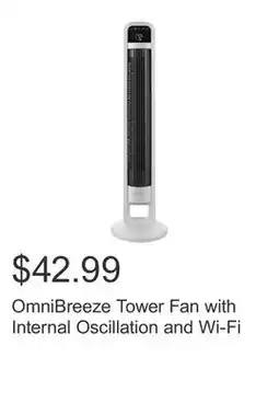 Costco OmniBreeze Tower Fan with Internal Oscillation and Wi-Fi offer