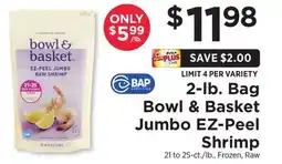 ShopRite 2-lb. Bag Bowl & Basket Jumbo EZ-Peel Shrimp offer