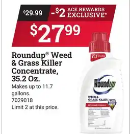 Ace Hardware Roundup Weed & Grass Killer Concentrate 35.2 Oz offer