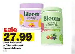 Meijer Bloom Pre-Workout 7 or 7.3 oz. or Greens & Superfoods Powder 5 oz offer