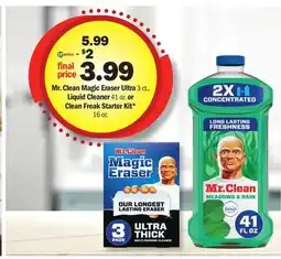Meijer Mr. Clean Magic Eraser Ultra 3 ct., Liquid Cleaner 41 oz. or Clean Freak Starter Kit* 16 oz offer