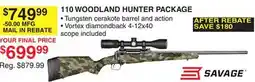Dunham's Sports SAVAGE 110 WOODLAND HUNTER PACKAGE offer