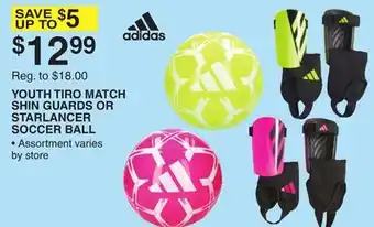 Dunham's Sports ADIDAS YOUTH TIRO MATCH SHIN GUARDS OR STARLANCER SOCCER BALL offer