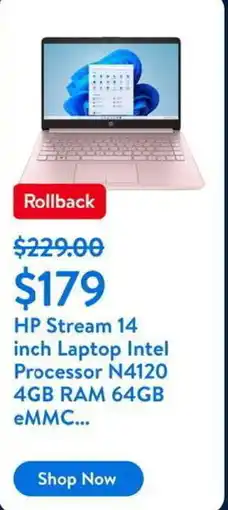 Walmart HP Stream 14 inch Laptop Intel Processor N4120 4GB RAM 64GB eMMC... offer