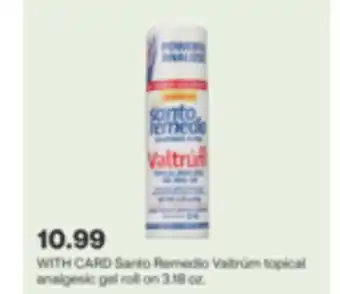 CVS Santo Remedio Valtrúm topical analgesic gel roll on 3.18 oz offer