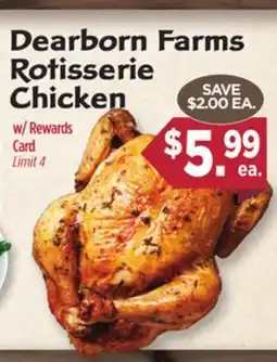 Dearborn Market Dearborn Farms Rotisserie Chicken offer