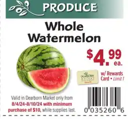 Dearborn Market Whole Watermelon offer
