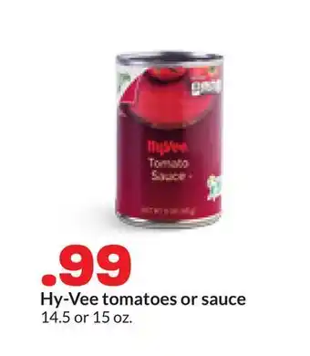 Hy-Vee Hy-Vee tomatoes or sauce offer