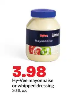 Hy-Vee Hy-Vee mayonnaise or whipped dressing offer