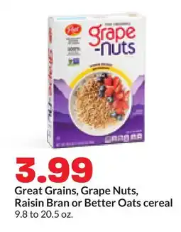 Hy-Vee Great Grains, Grape Nuts, Raisin Bran or Better Oats cereal offer