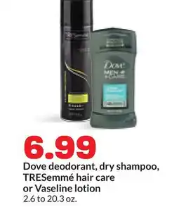 Hy-Vee Dove deodorant, dry shampoo, TRESemmé hair care or Vaseline lotion offer