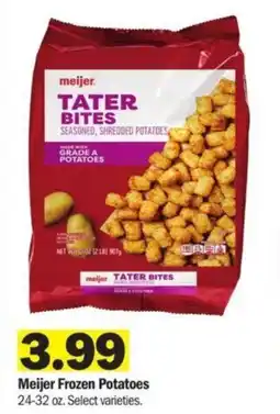Meijer Meijer Frozen Potatoes 24-32 oz. Select varieties. offer