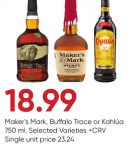 Stater Bros Maker's Mark, Buffalo Trace or Kahlúa offer