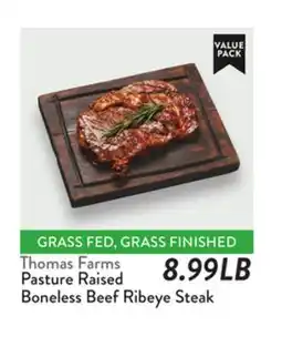 Fresh Thyme Thomas Farms Pasture Raised Boneless Beef Ribeye Steak offer