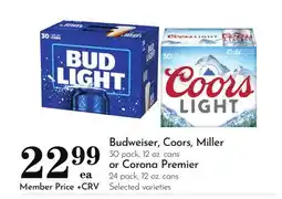 Pavilions Budweiser, Coors, Miller 30 pack, 12 oz. cans or Corona Premier 24 pack, 12 oz. cans offer