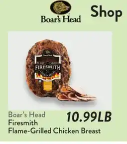 Fresh Thyme Boar's Head Firesmith Flame-Grilled Chicken Breast offer