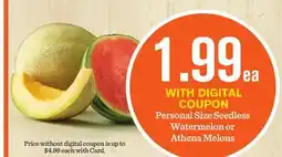 Mariano's Personal Size Seedless Watermelon or Athena Melons offer