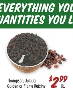 Sprouts Farmers Market Thompson, Jumbo Golden or Flame Raisins offer