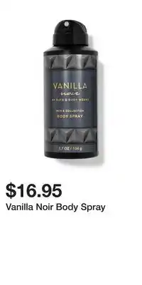 Bath & Body Works Vanilla Noir Body Spray offer