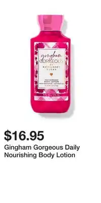Bath & Body Works Gingham Gorgeous Daily Nourishing Body Lotion offer