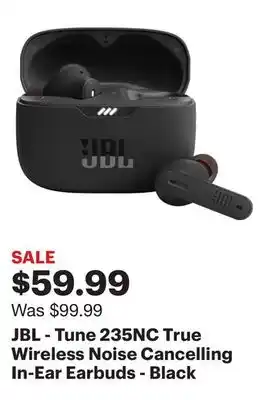 Best Buy JBL - Tune 235NC True Wireless Noise Cancelling In-Ear Earbuds - Black offer