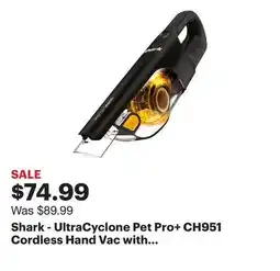 Best Buy Shark - UltraCyclone Pet Pro+ CH951 Cordless Hand Vac with Self-Cleaning Pet Power Brush - Black offer