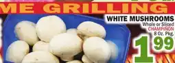 Bravo Supermarkets WHITE MUSHROOMS offer