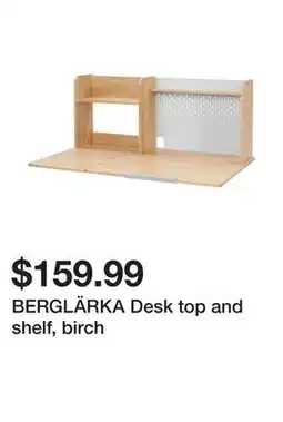 Ikea BERGLÄRKA Desk top and shelf, birch offer