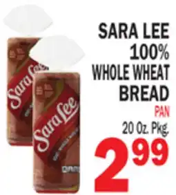 Bravo Supermarkets SARA LEE 100% WHOLE WHEAT BREAD offer
