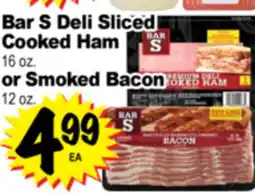 Superior Grocers Bar S Deli Sliced Cooked Ham, 16 oz. or Smoked Bacon, 12 oz offer