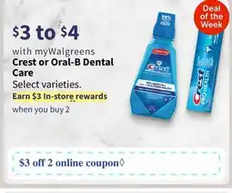 Walgreens Crest or Oral-B Dental Care offer